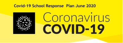 Covid-19 School Response  Plan June 2020