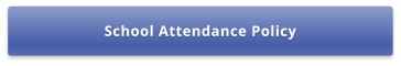 School Attendance Policy